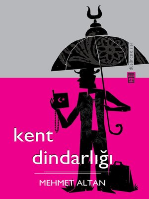 cover image of Kent Dindarlığı